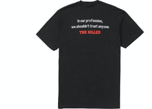 Load image into Gallery viewer, SUPREME THE KILLER TRUST TEE
